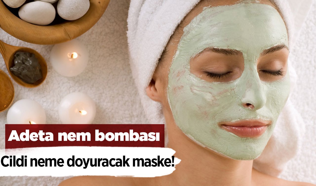 Cildi neme doyuracak doğal maske! Adete nem bombası... 