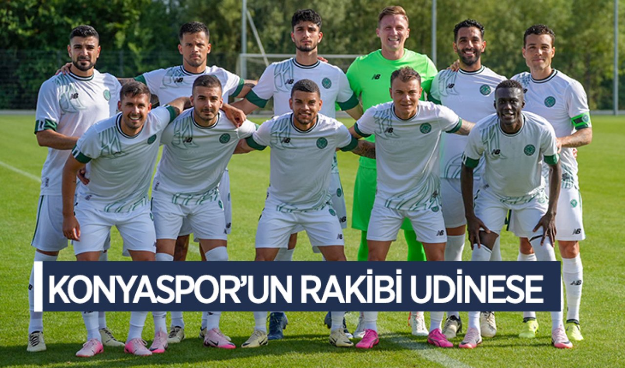  Konyaspor’un rakibi Udinese