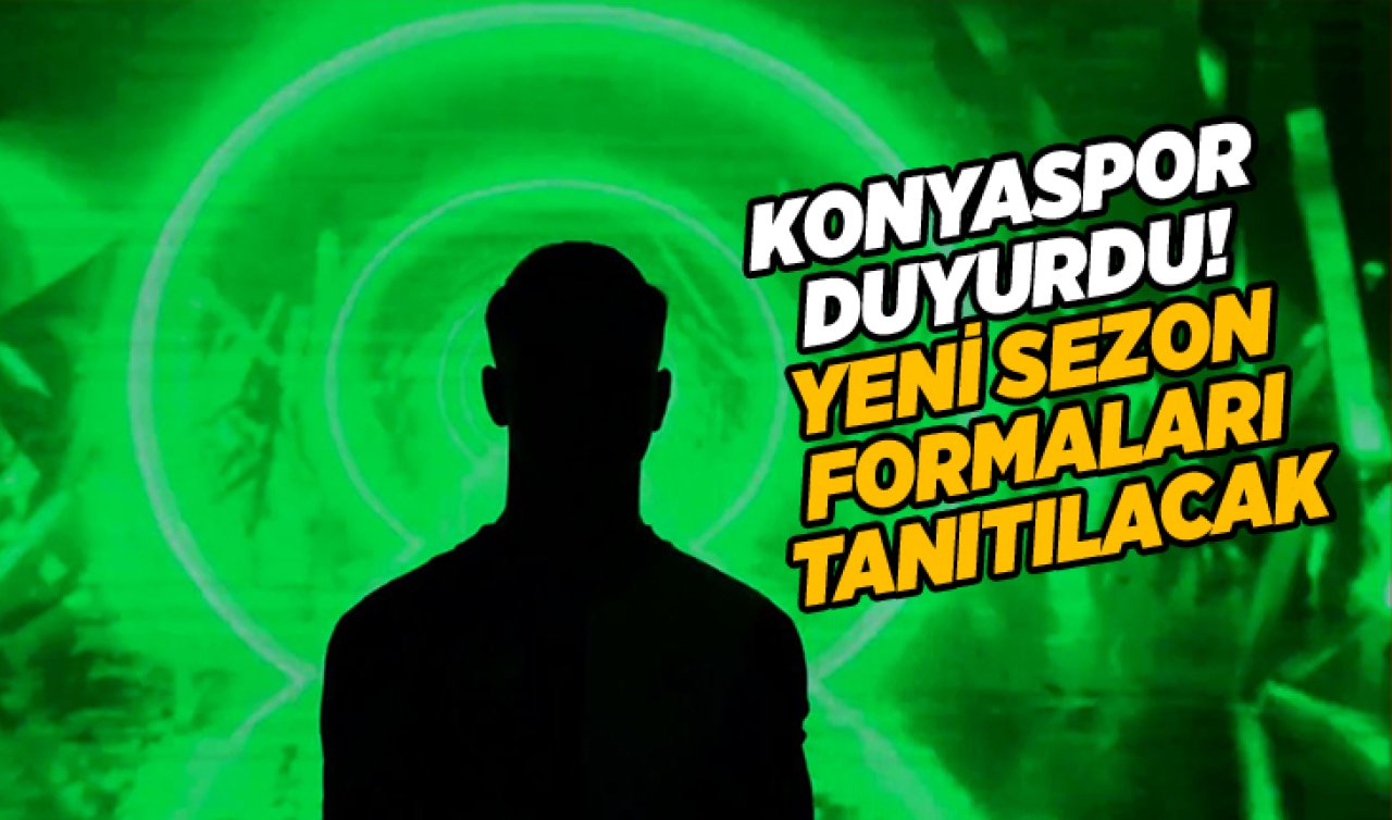 Konyaspor duyurdu! Yeni sezon formaları tanıtılacak