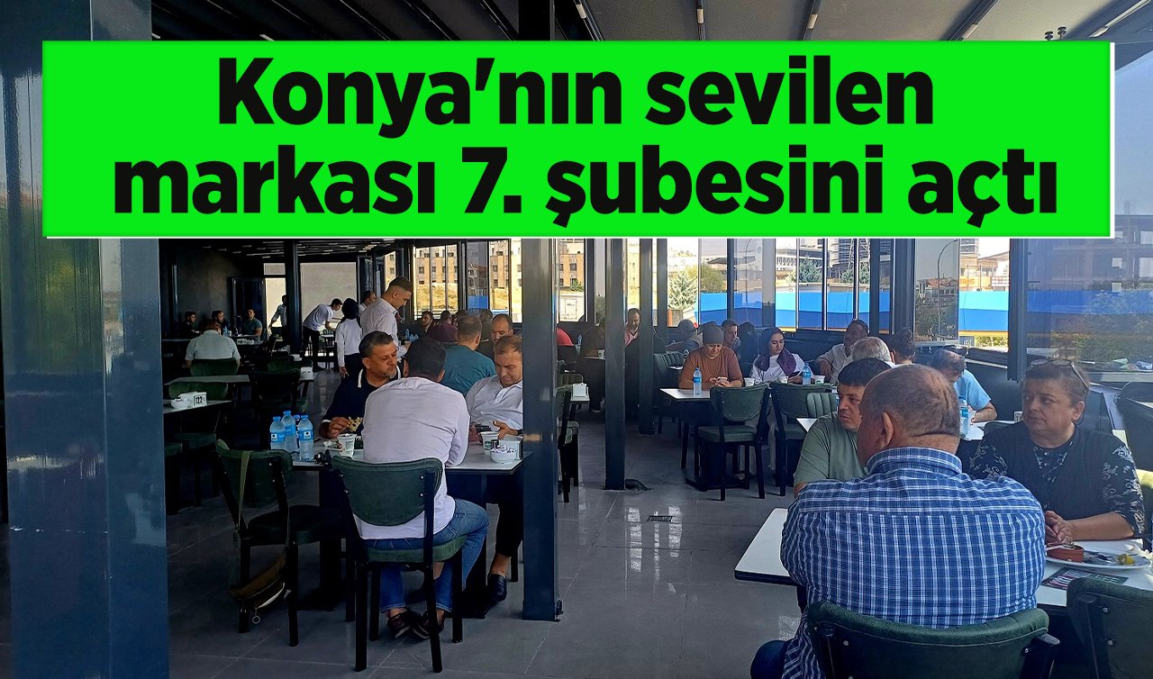  Konya’nın sevilen markası 7. şubesini açtı