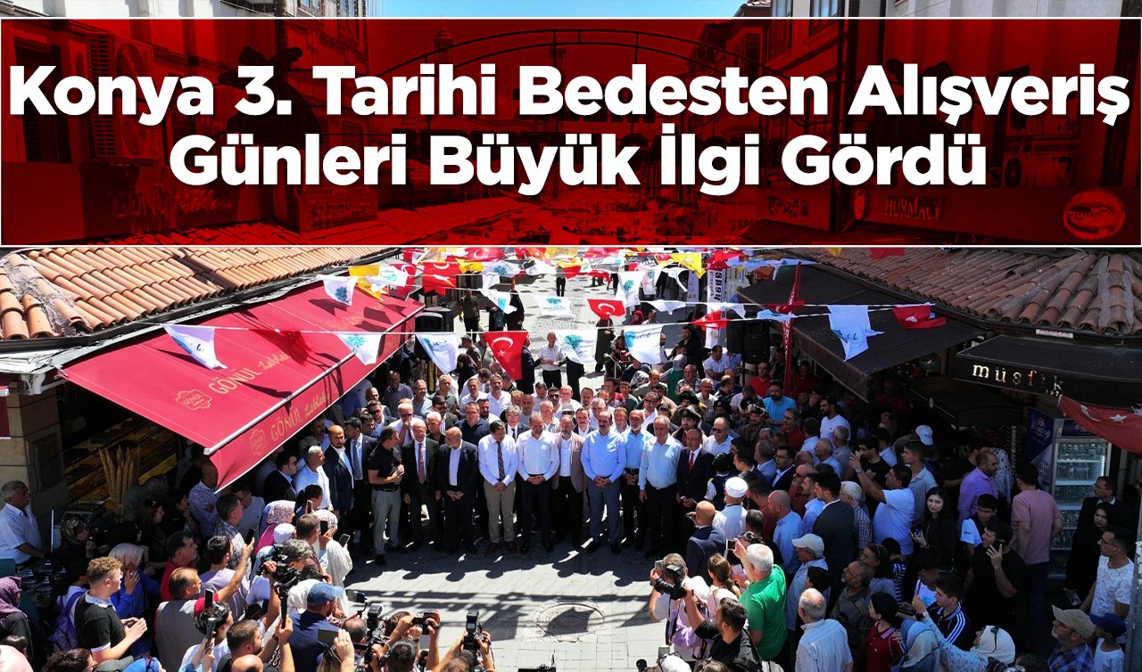 Konya 3. Tarihi Bedesten Alışveriş Günleri Büyük İlgi Gördü