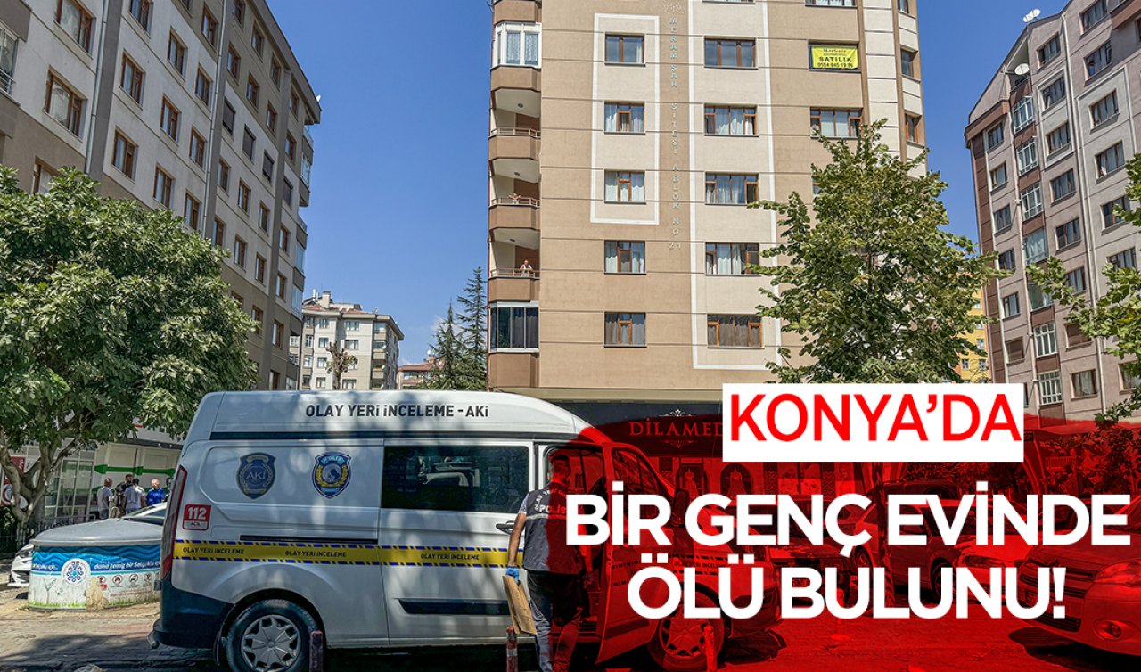 Konya’da bir genç evinde silahla vurulmuş halde ölü bulundu!