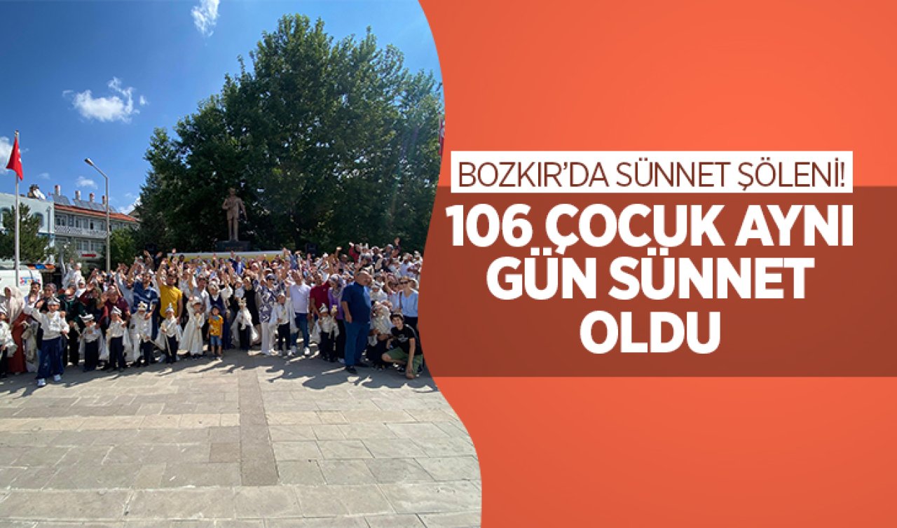 Bozkır’da sünnet şöleni! 106 çocuk aynı gün sünnet oldu