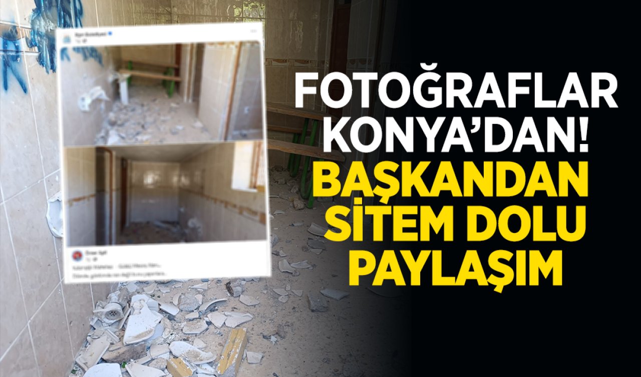 Fotoğraflar Konya’dan! Başkandan sitem dolu paylaşım 