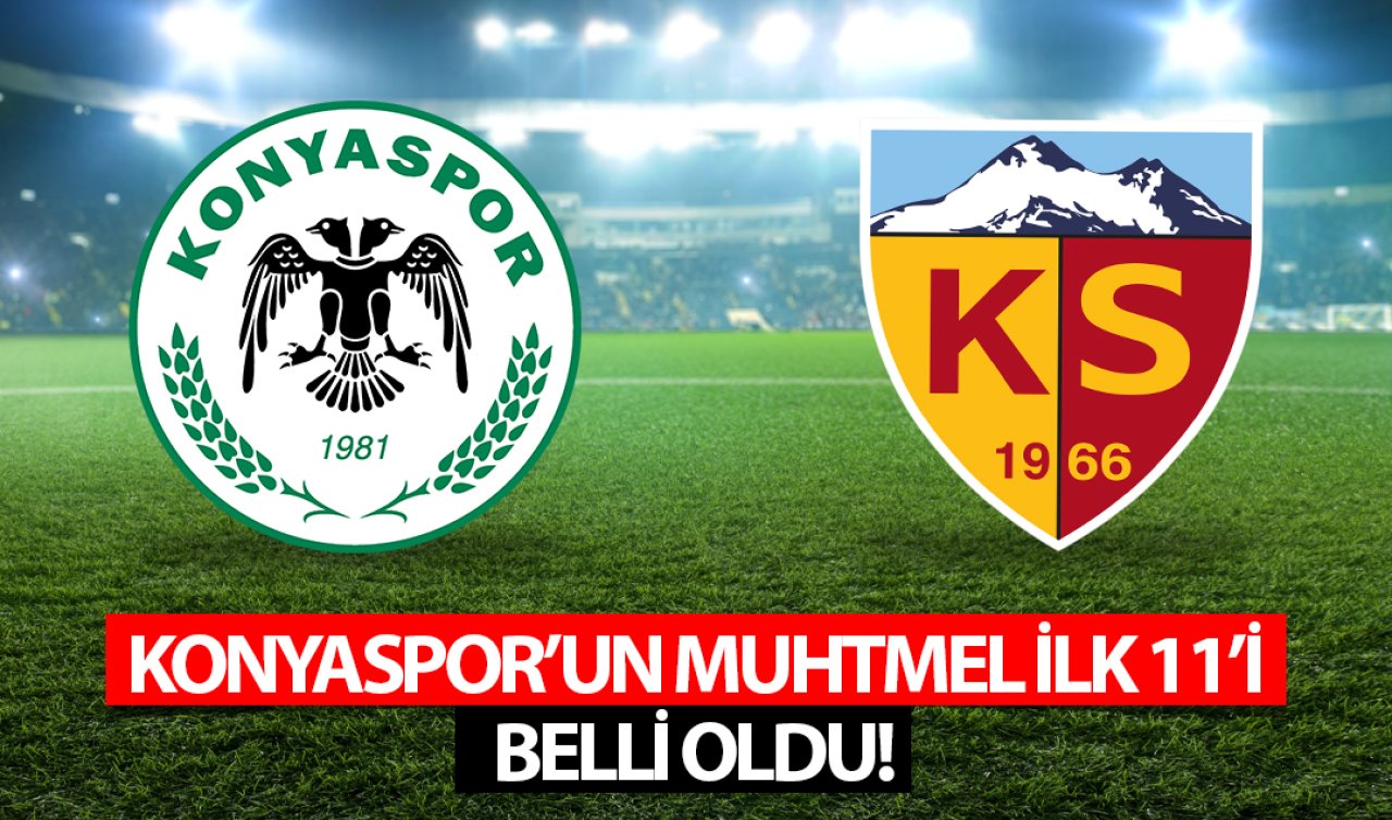  Konyaspor’un muhtemel 11’i nasıl?