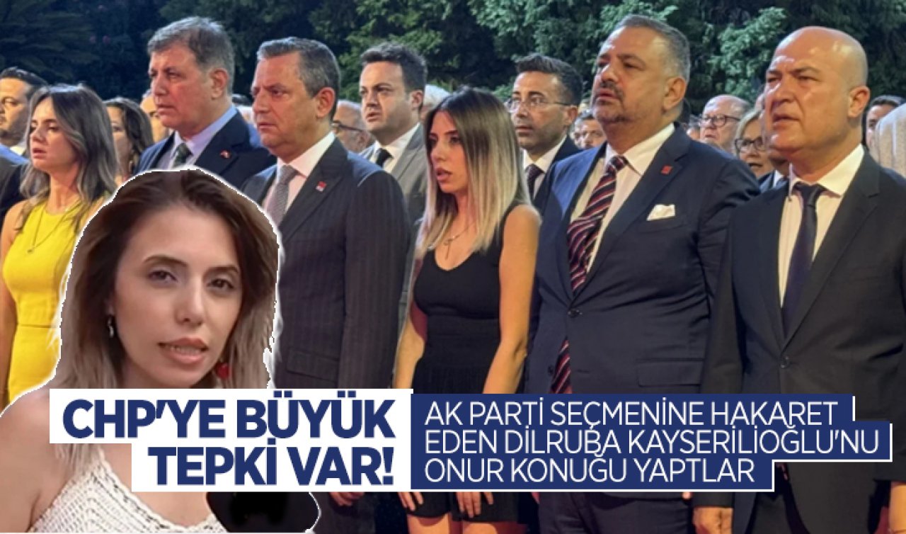 CHP’ye büyük tepki var! AK Parti seçmenine hakaret eden Dilruba Kayserilioğlu’nu onur konuğu yaptlar