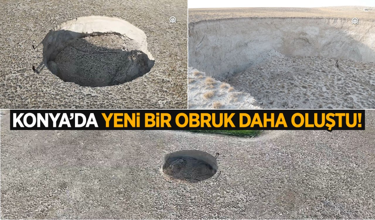 Konya’da yeni bir obruk daha oluştu!