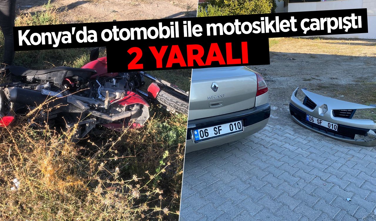 Konya’da otomobil ile motosiklet çarpıştı: 2 yaralı
