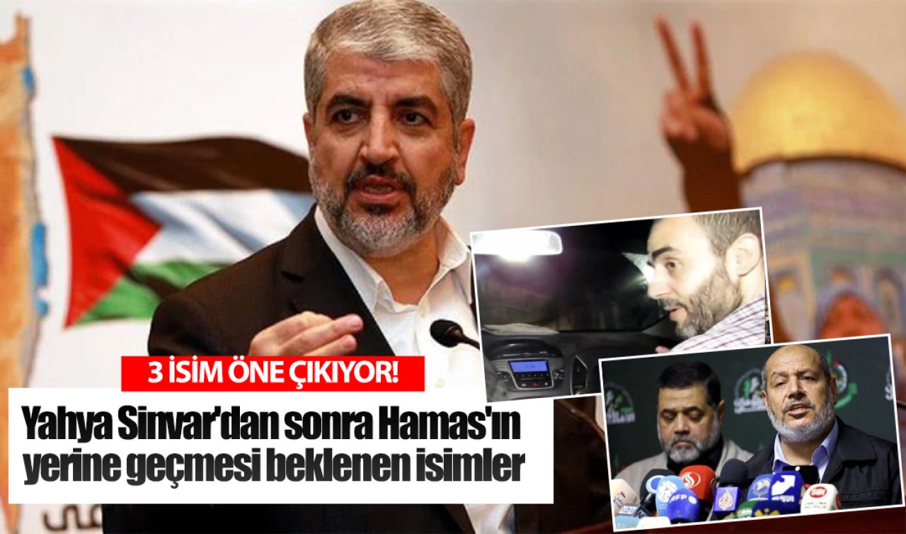  3 isim öne çıkıyor! Yahya Sinvar’dan sonra Hamas’ın yerine geçmesi beklenen isimler