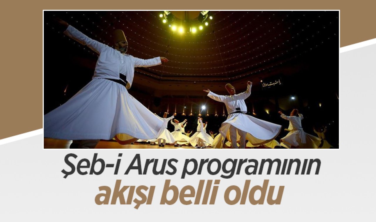  Şeb-i Arus programının akışı belli oldu