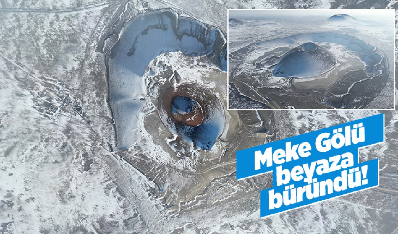  Meke Gölü beyaza büründü! 