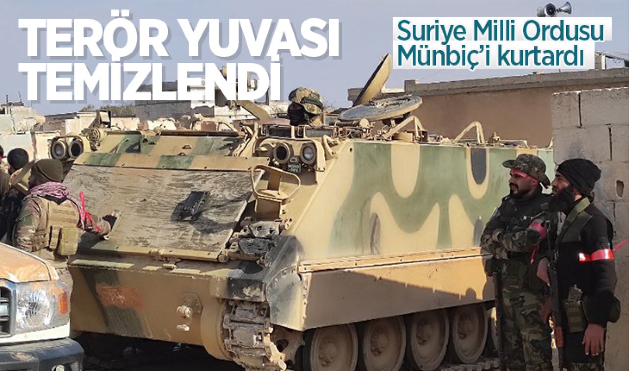 Suriye Milli Ordusu Münbiç’i kurtardı