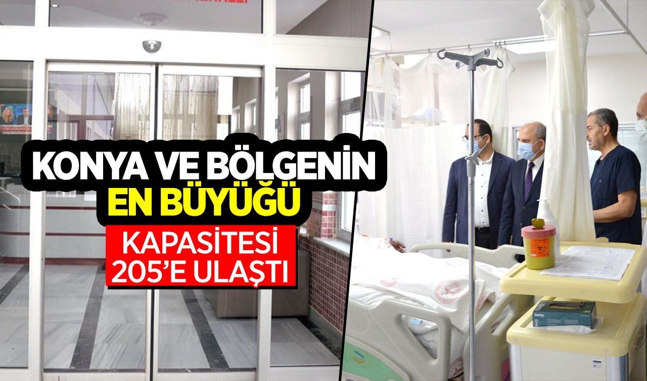  Konya ve bölgenin en büyüğü! Kapasitesi 205’e ulaştı