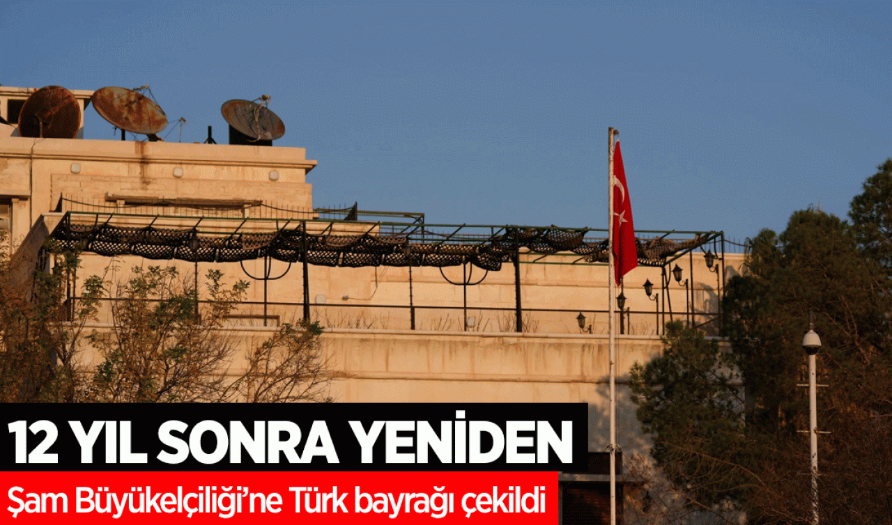 Şam Büyükelçiliği’ne Türk bayrağı çekildi