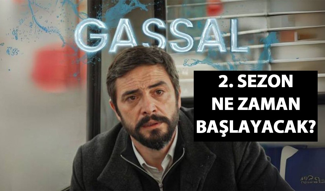Gassal 2. sezon ne zaman? Gassal dizisi ikinci sezon ne zaman başlıyor? Gassal dizisi hangi platformda?