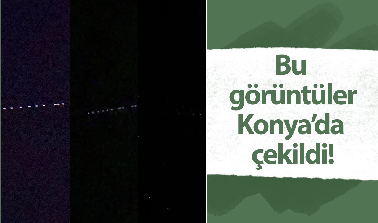  Starlink uyduları Konya semalarında görüntülendi