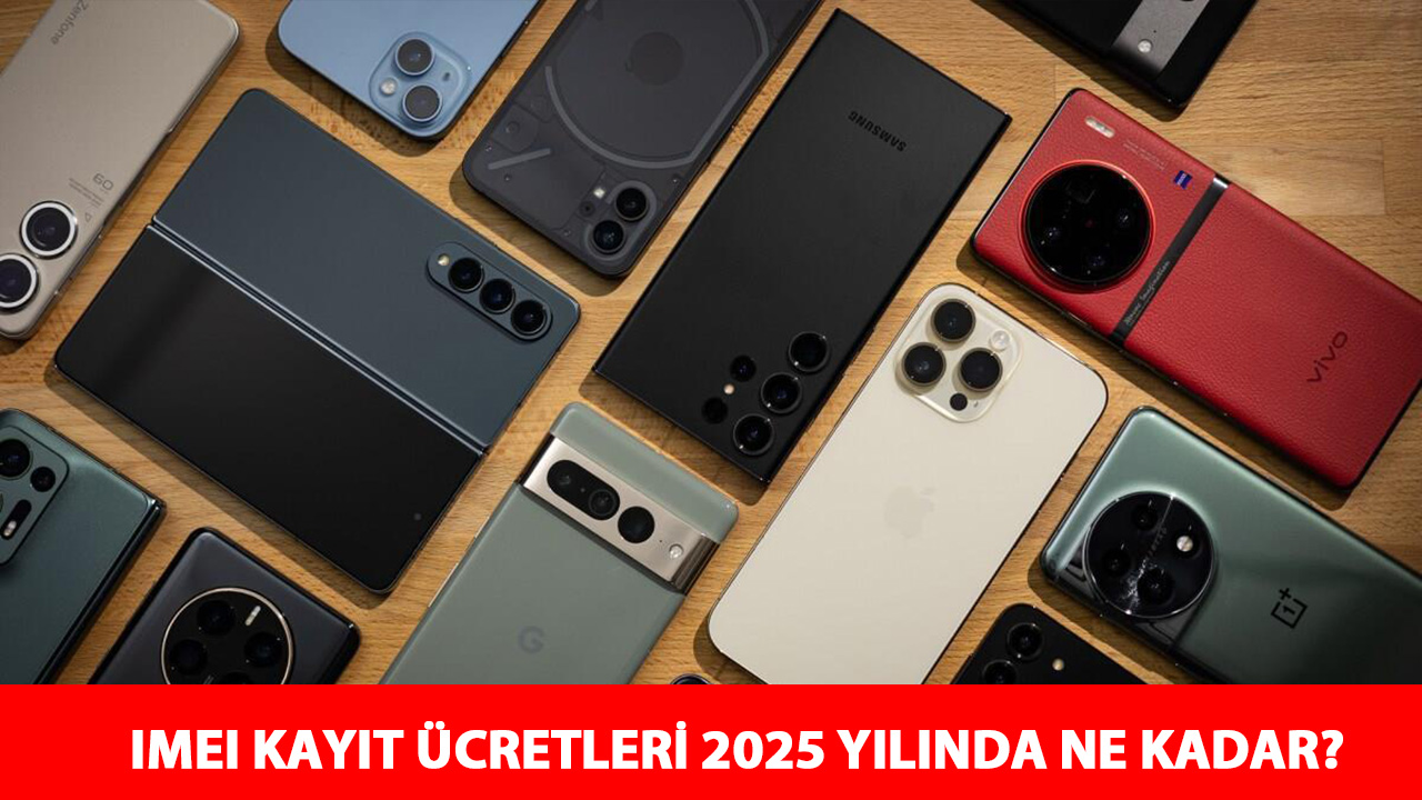 IMEI KAYIT SÜRESİ 2025 YILINDA NE KADAR?