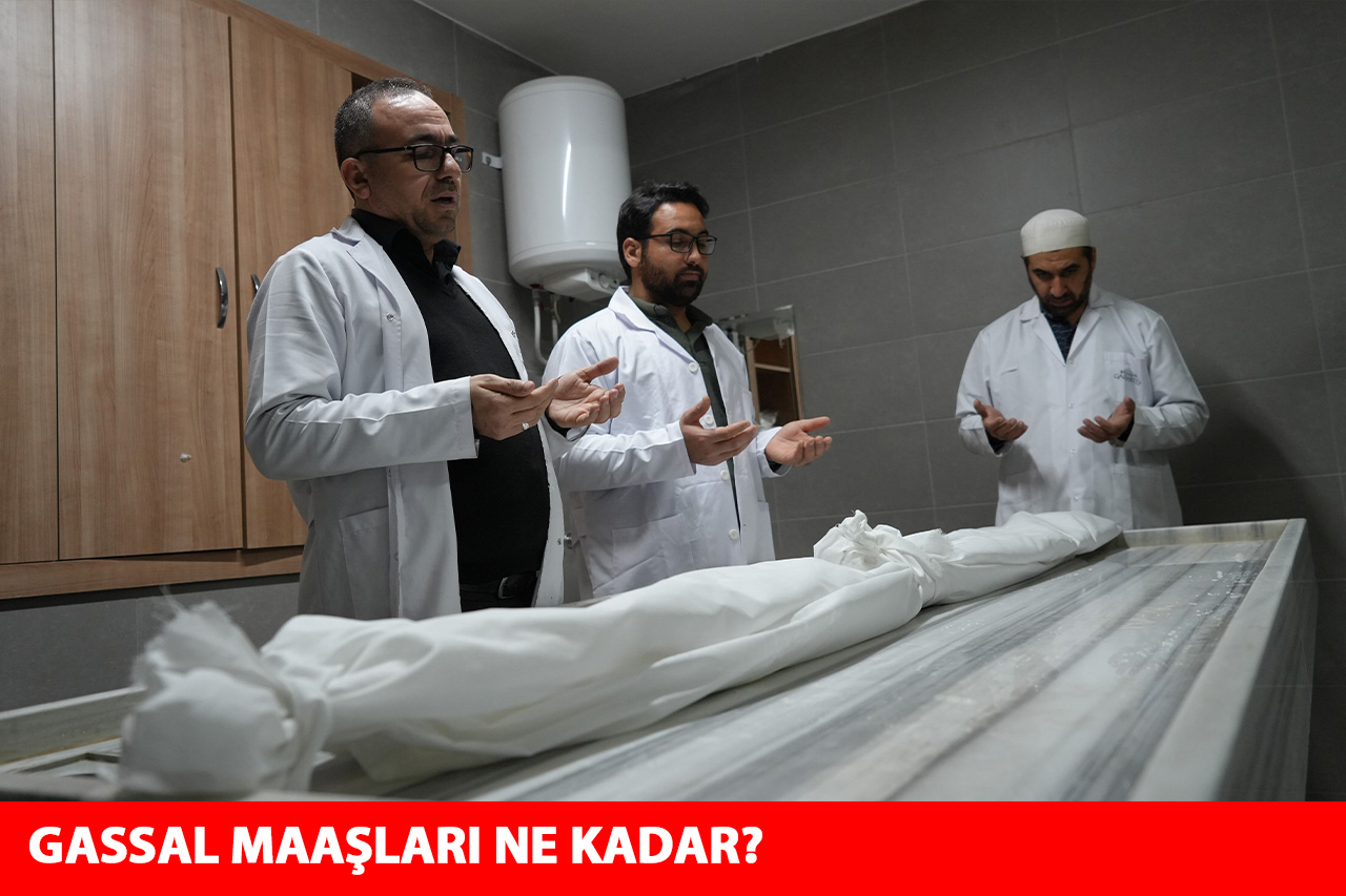 gassal maaşları ne kada