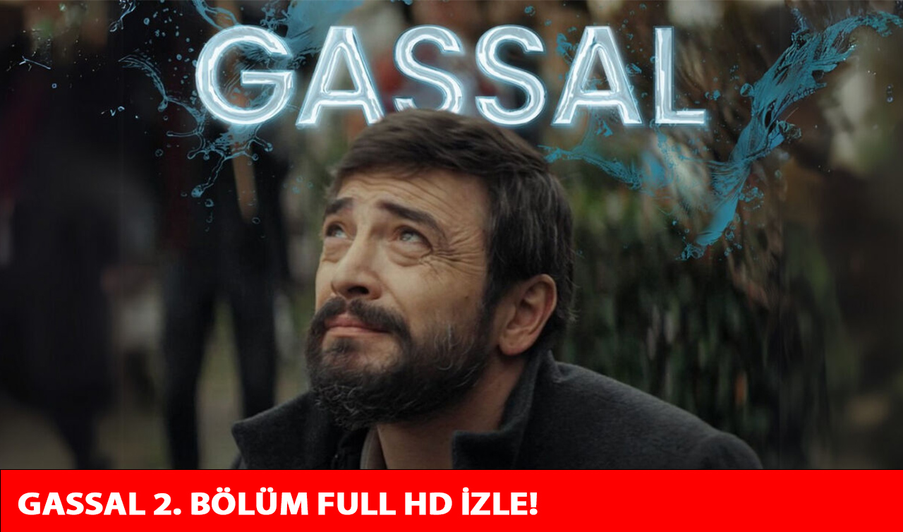 Gassal 2.bölüm izle