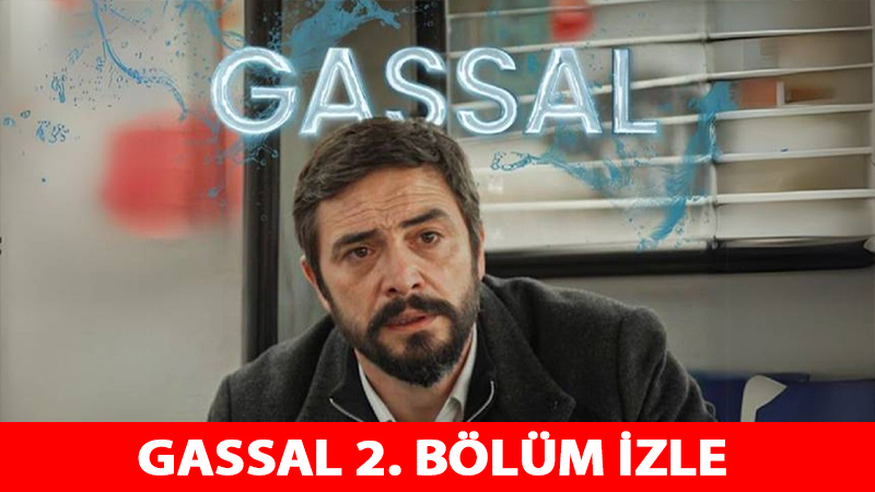 Gassal dizisi 2 bolum youtube