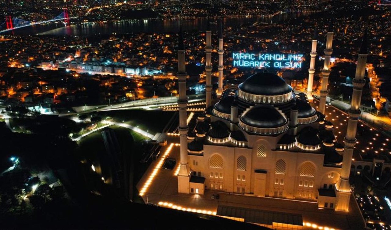  Miraç gecesi yarın idrak edilecek