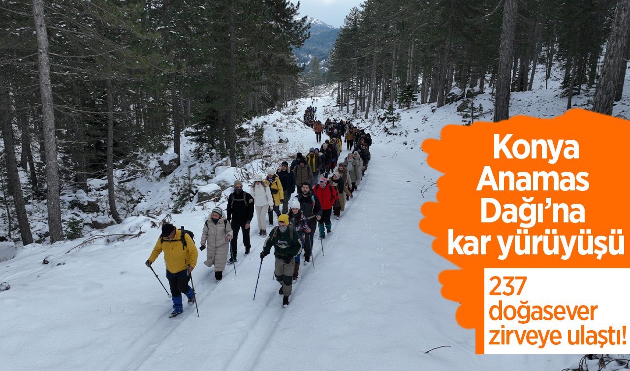  Konya Anamas Dağı’na kar yürüyüşü: 237 doğasever zirveye ulaştı!