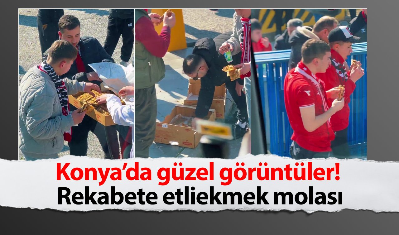Konya’da güzel görüntüler! Rekabete etliekmek molası