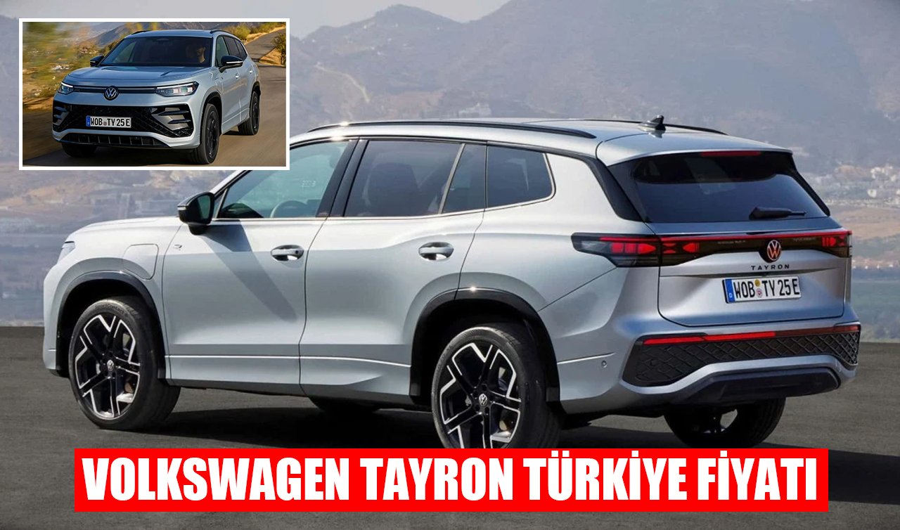   Volkswagen Tayron Türkiye fiyatı ne kadar?