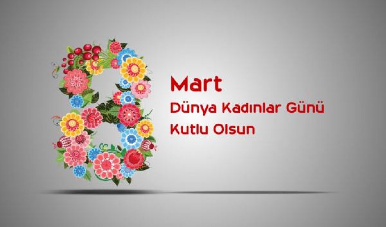 Dünya Kadınlar Günü Mesajları | Sevgiliye, eşe, arkadaşa 8 Mart Dünya Kadınlar Günü mesajları resimli, sözlü..