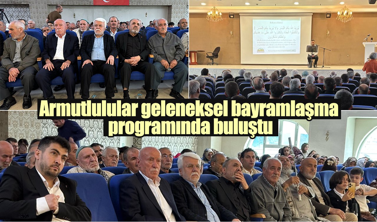 Armutlulular geleneksel bayramlaşma programında buluştu