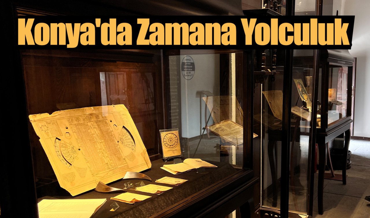 Konya’da Zamana Yolculuk: Sille Zaman Müzesi