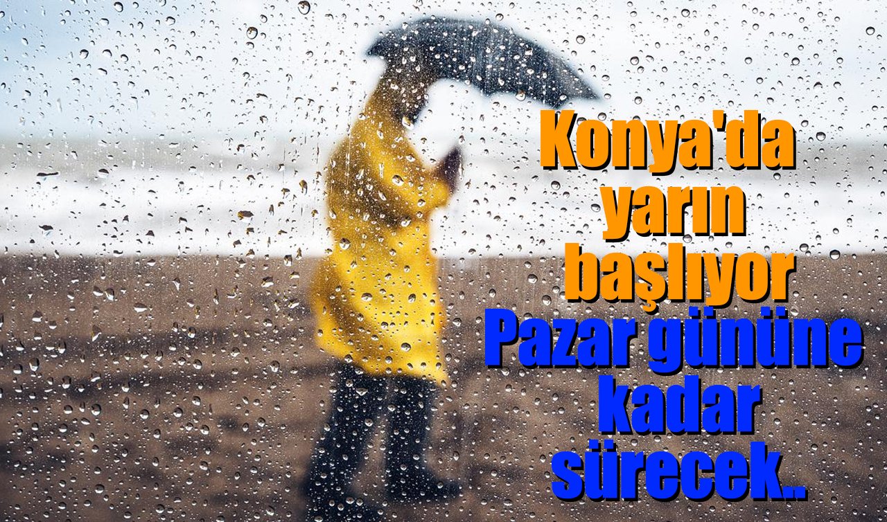 Konya’da yarın başlıyor: Pazar gününe kadar sürecek..
