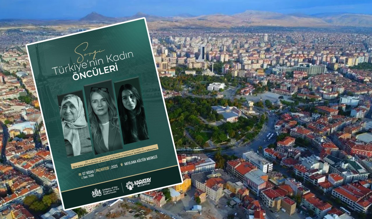 “Türkiye’nin Kadın Öncüleri’’ Sergisi Konya’da Açılıyor