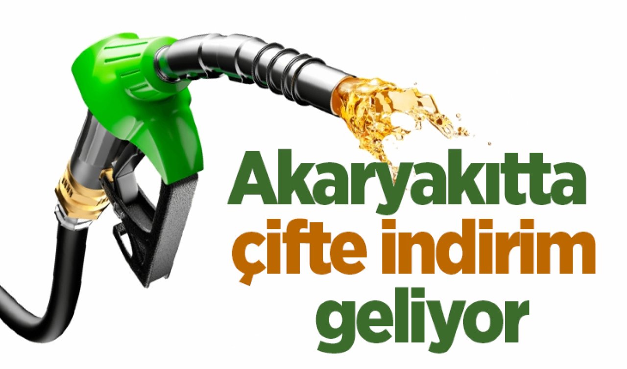 Akaryakıt fiyatları için çifte indirim geliyor