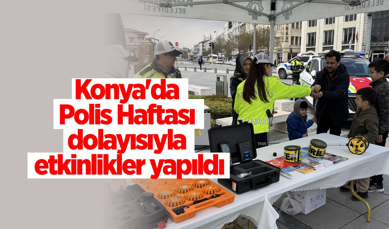 Konya’da Polis Haftası dolayısıyla etkinlikler yapıldı