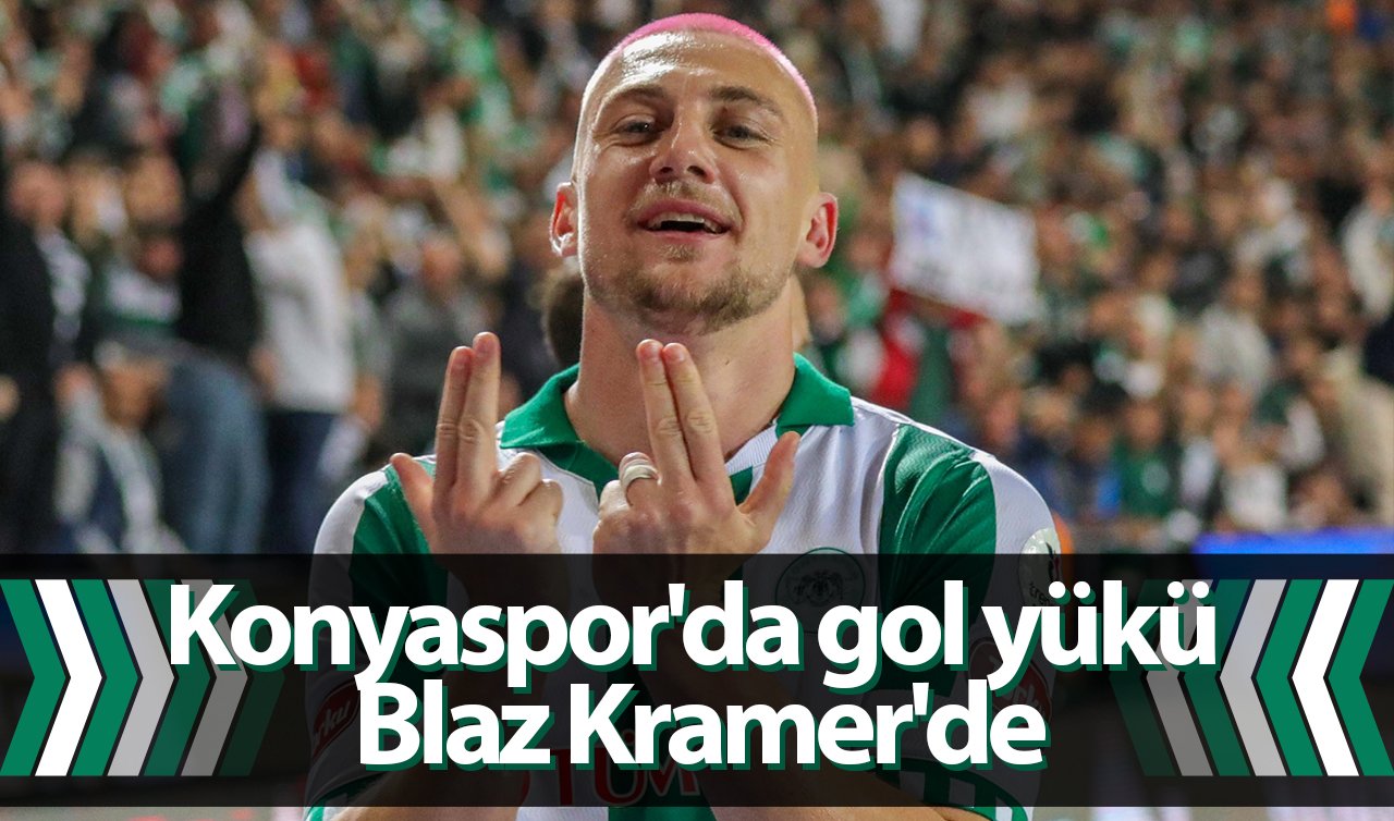 Konyaspor’da gol yükü Blaz Kramer’de