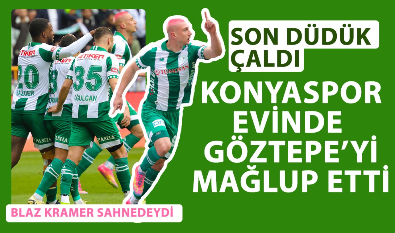 Son düdük çaldı! Konyaspor evinde Göztepe’yi mağlup etti 