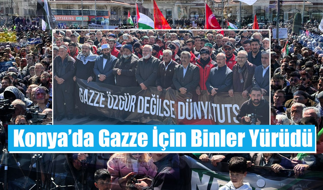 Konya’da Gazze İçin Binler Yürüdü: “Gazze Ölüyor, Ayağa Kalk!’’