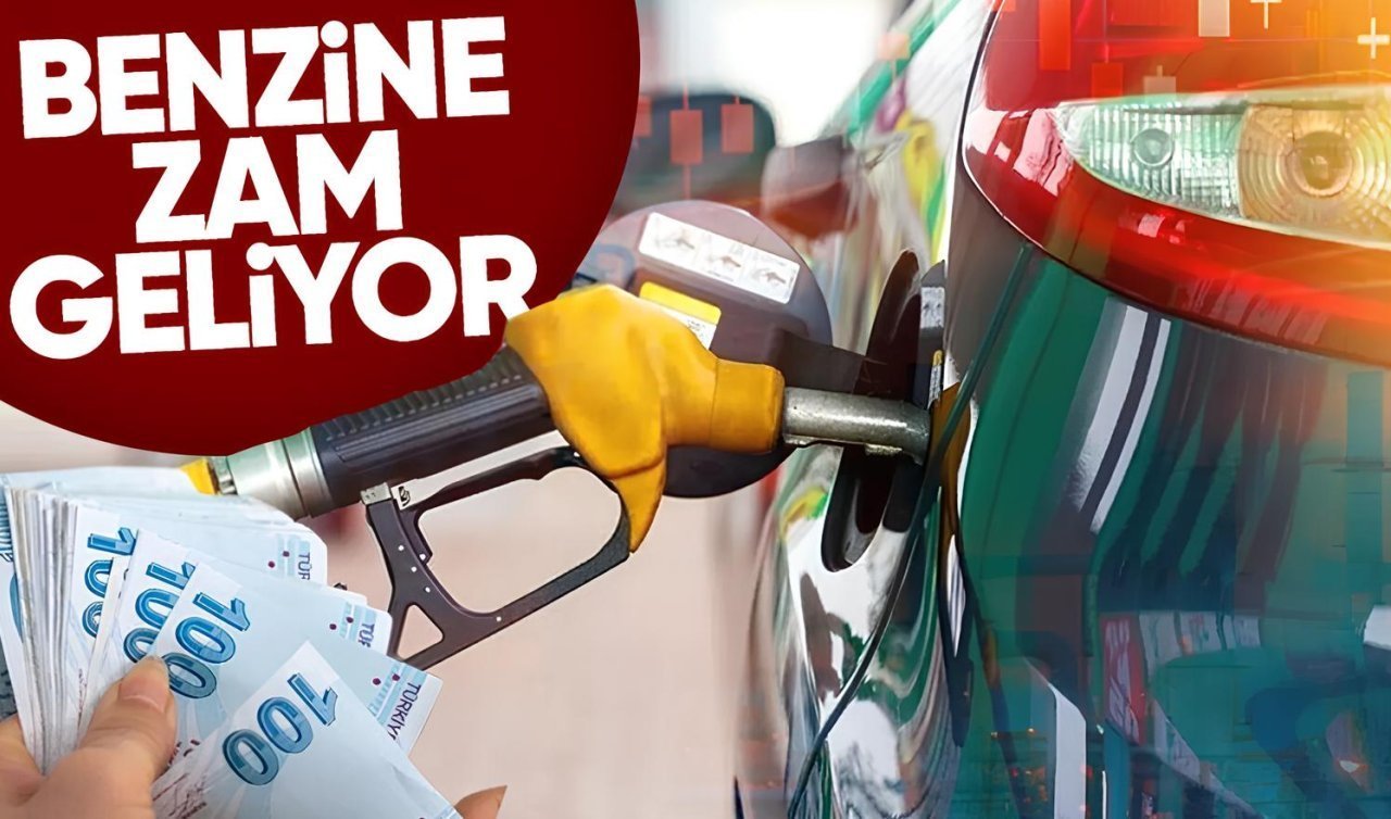 Sürücülere üzücü haber! Benzine zam geliyor