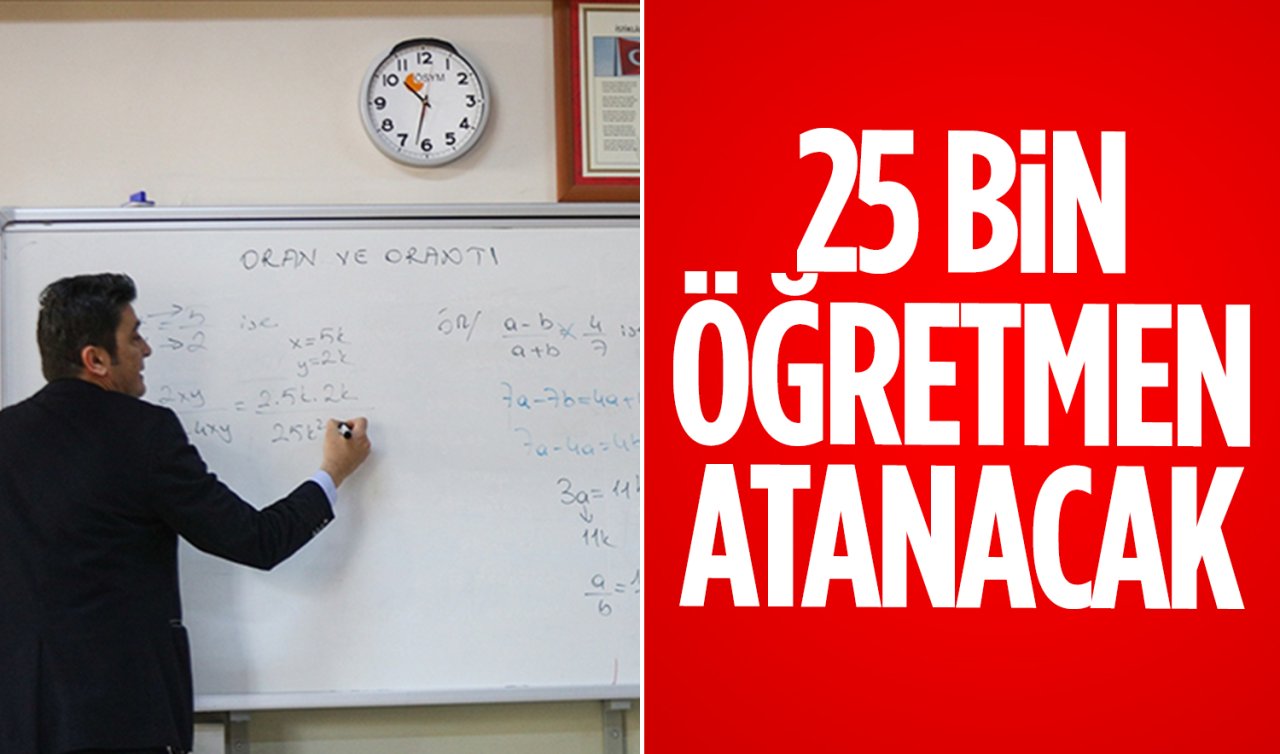 Cumhurbaşkanı Erdoğan müjdeyi verdi! 25 bin yeni öğretmen ataması yapılacak