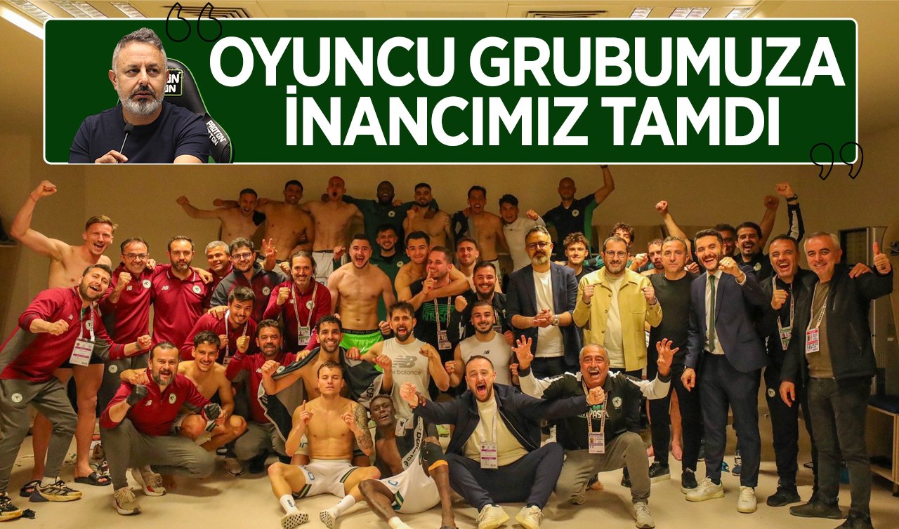 Konyaspor Başkanı Korkmaz: Oyuncu grubumuza inancımız tamdı