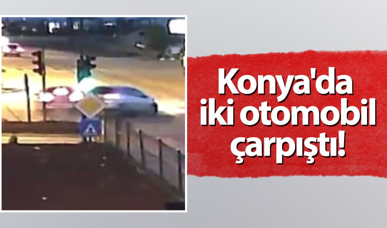 Konya’da iki otomobil çarpıştı!
