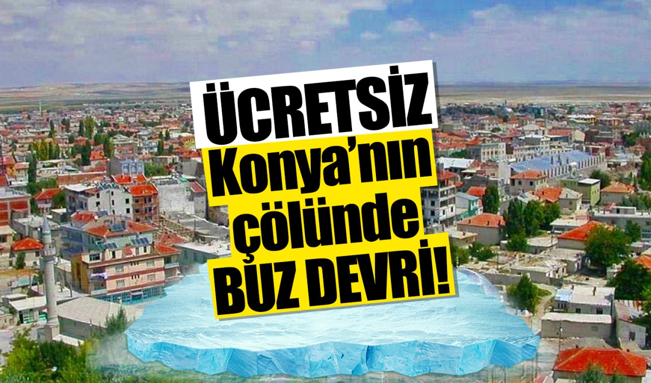 Konya’nın çölünde BUZ DEVRİ! 