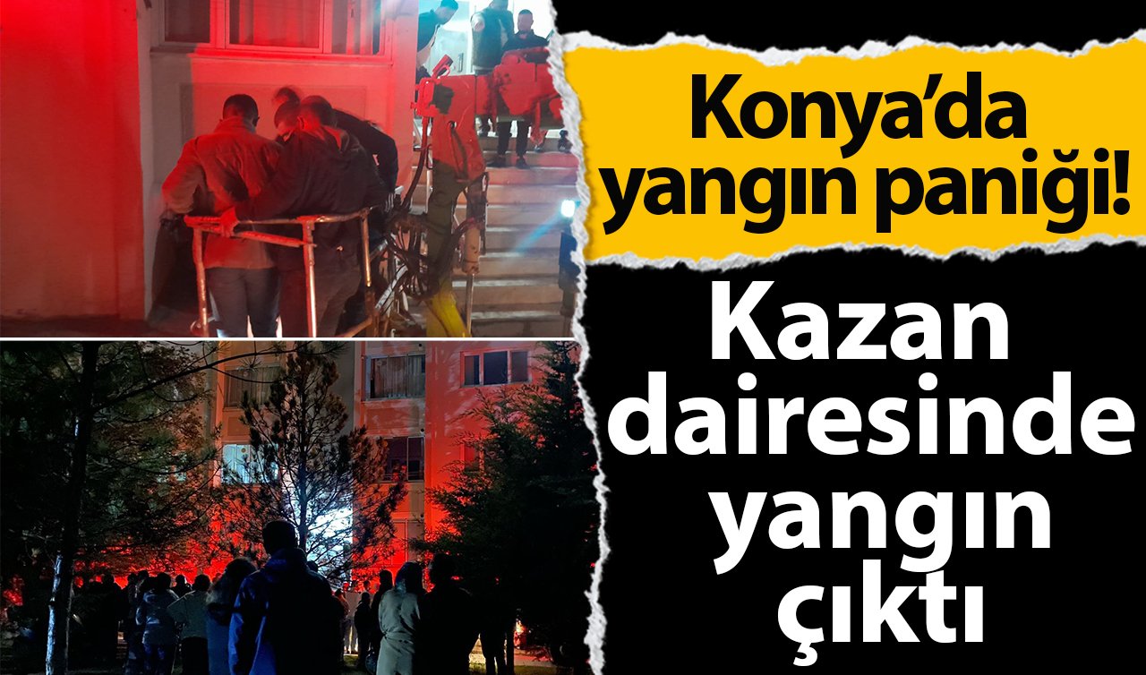 Konya’da yangın paniği! Kazan dairesinde yangın çıktı