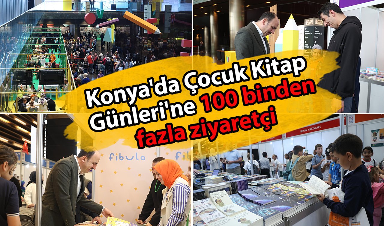 Konya’da Çocuk Kitap Günleri’ne 100 binden fazla ziyaretçi