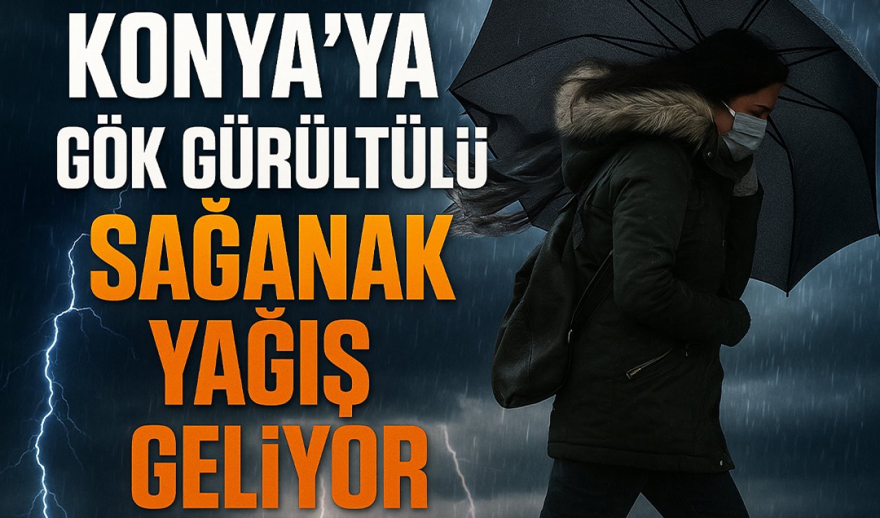 Meteoroloji Konya’ya gün verdi! İşte Konya ilçe ilçe hava durumu