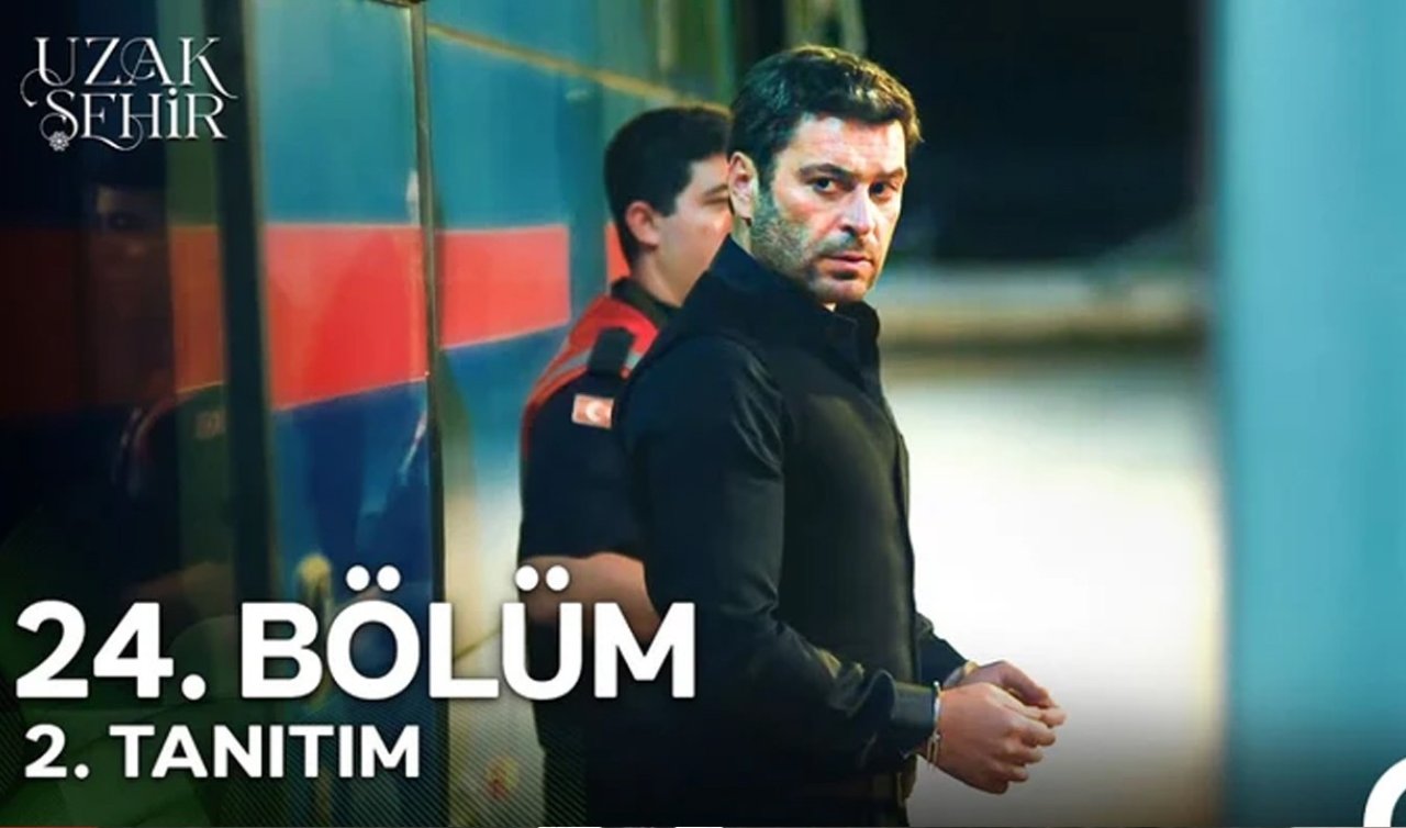 Uzak Şehir 24. Bölüm 2. Fragmanı izle! Uzak Şehir 24. Bölüm 2. Fragmanı Full Hd izle | Uzak Şehir yeni bölüm fragmanı