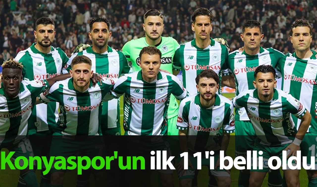 Konyaspor’un ilk 11’i belli oldu