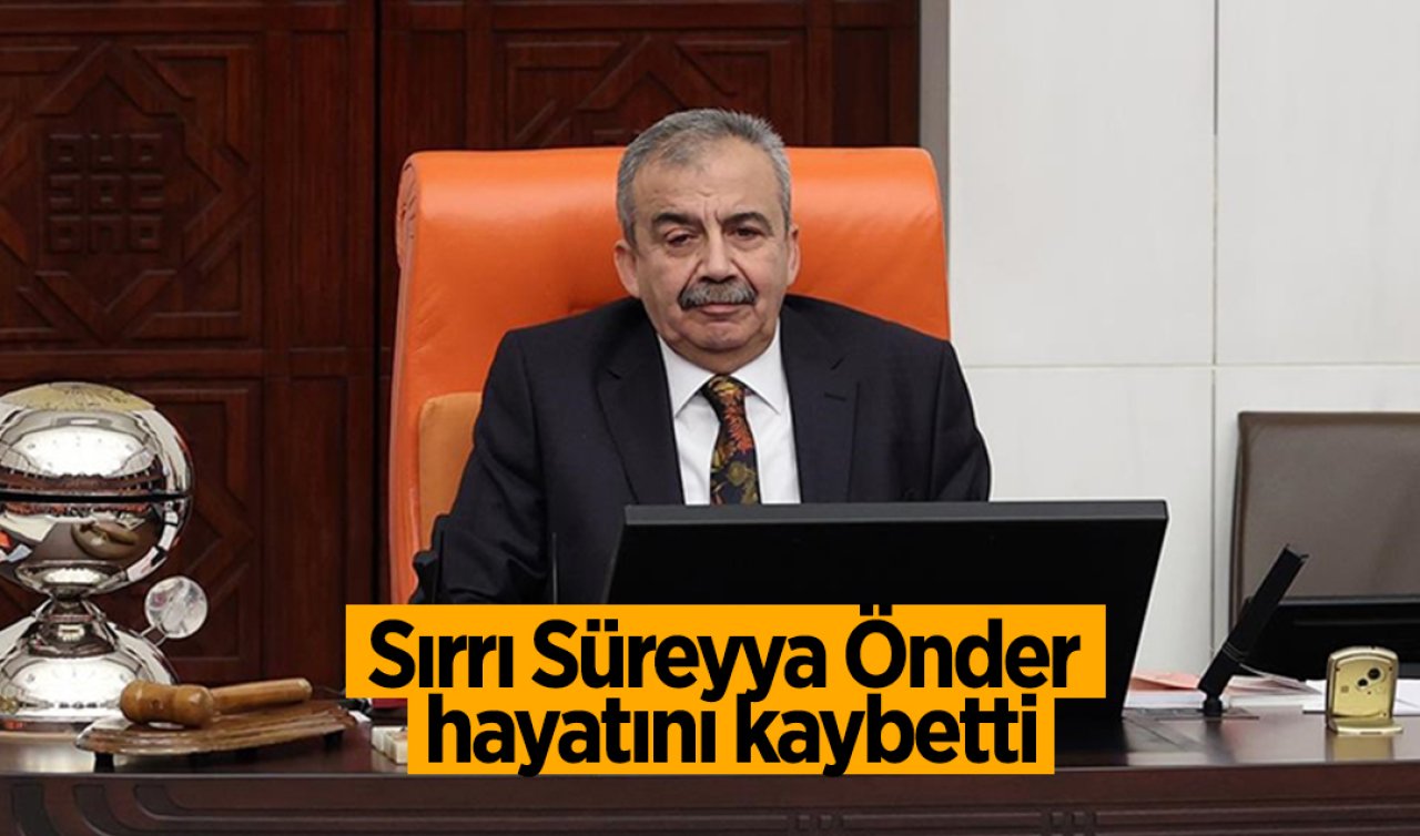 Sırrı Süreyya Önder hayatını kaybetti