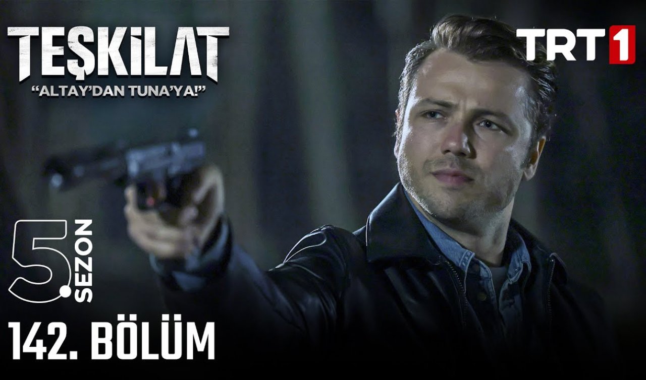 Teşkilat 142. Bölüm Tek Parça Full İzle! TRT 1 Teşkilat Son Bölüm İzle!
